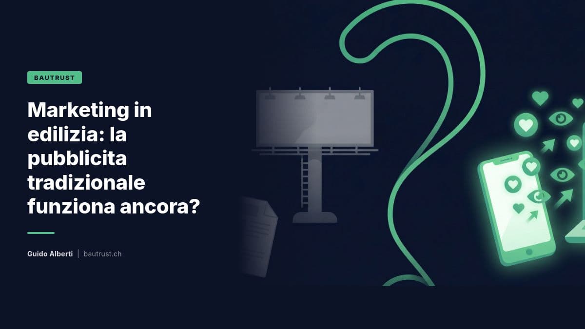 Marketing in edilizia: la pubblicità tradizionale funziona ancora?