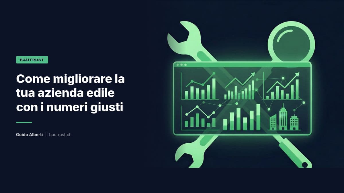 Come migliorare la tua azienda edile con i numeri giusti